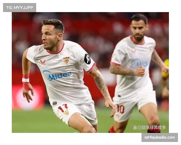 战术复盘：塞维利亚如何用35%控球率击败比利亚雷亚尔